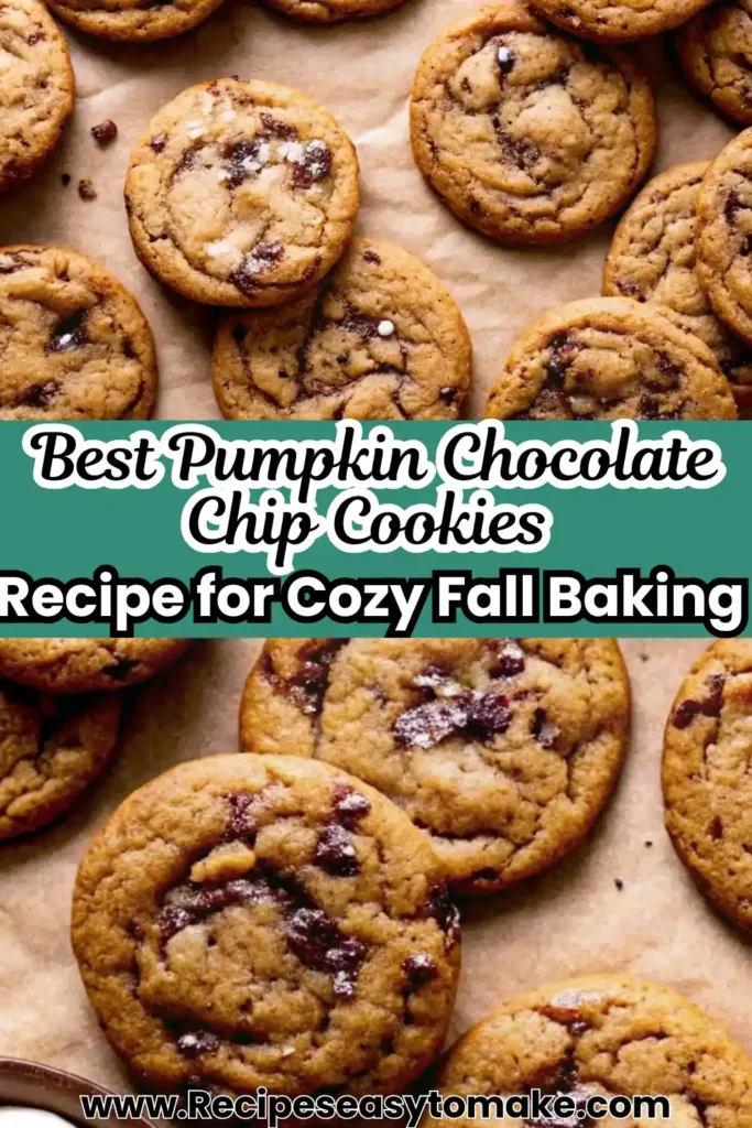 Pumpkin Chocolate Chip Cookies – Best Dessert Fall Recipes You’ll Crave Pumpkin Chocolate Chip Cookies Best pumpkin chocolate chip cookies baked for cozy fall treats, soft and chewy with rich chocolate chunks.