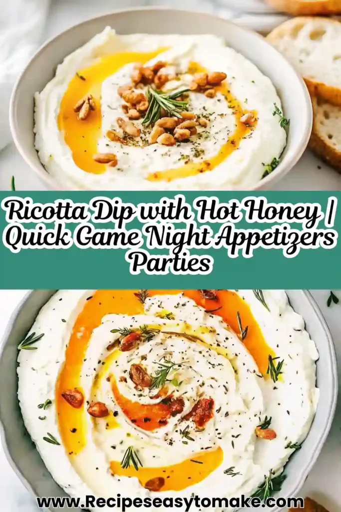 Ricotta Dip with Hot Honey | 7 Easy Appetizer Ideas Ricotta Dip with Hot Honey Ricotta Dip with Hot Honey topped with rosemary, nuts, and chili honey drizzle.