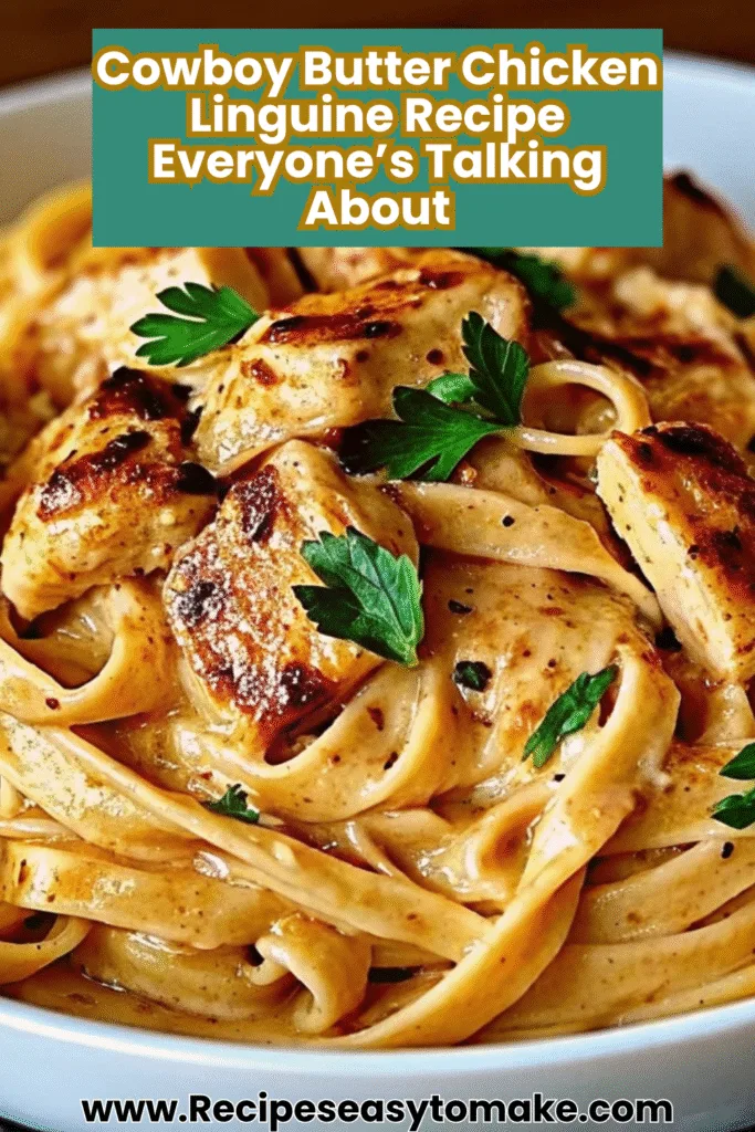 Cowboy Butter Chicken Linguine | Easy 30 Minute Pasta Cowboy Butter Chicken Linguine Cowboy Butter Chicken Linguine pin