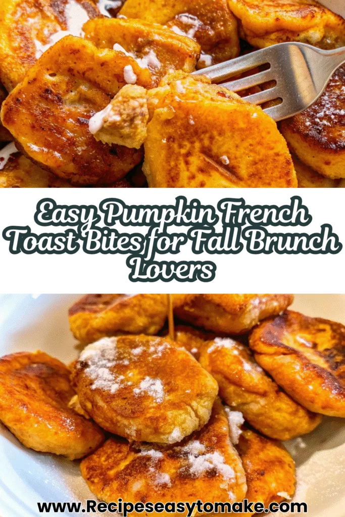 Pumpkin French Toast Bites | 7 Cozy Fall Idea You Will Love 3 14
