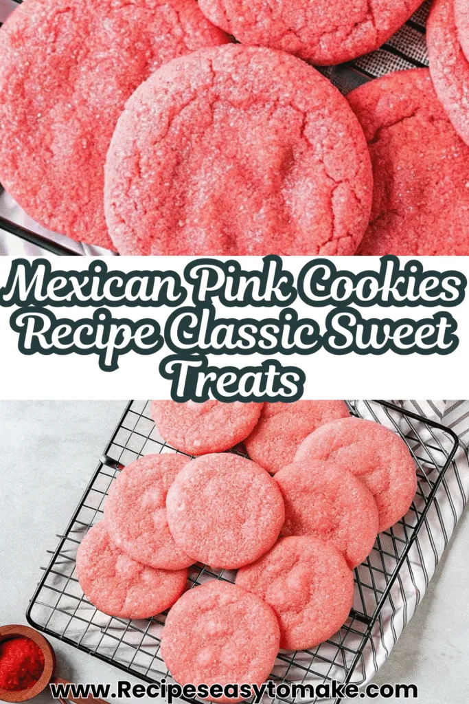 Mexican Pink Cookies Recipe Everyone Will Love Mexican Pink Cookies Mexican Pink Cookies Recipe Everyone Will Love 4 23